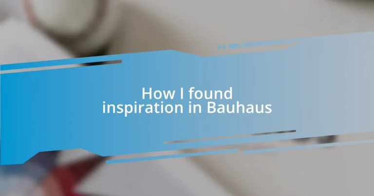 How I found inspiration in Bauhaus