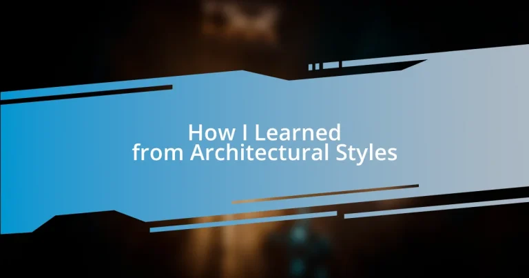 How I Learned from Architectural Styles