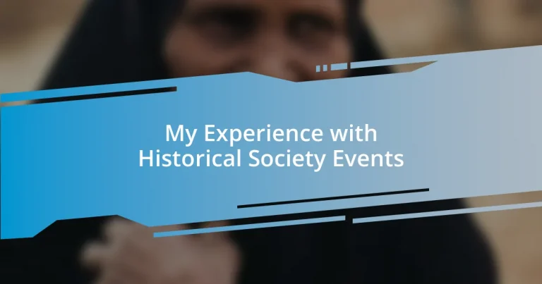 My Experience with Historical Society Events