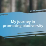 My journey in promoting biodiversity