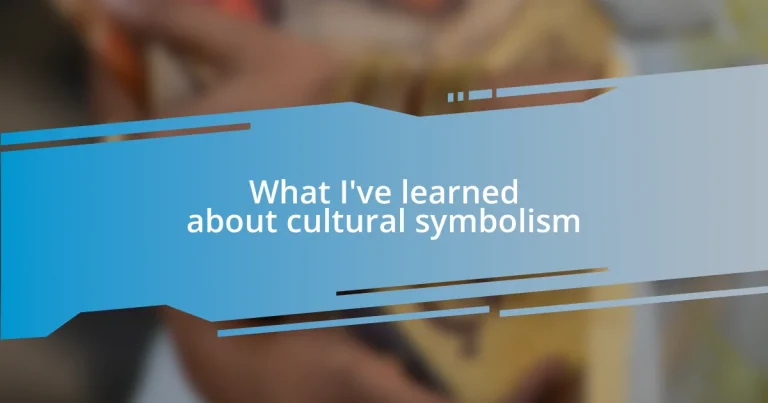 What I’ve learned about cultural symbolism